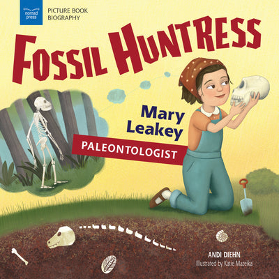 Book cover for Fossil Huntress: Mary Leakey, Paleontologist