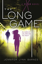 Book cover for The Long Game: A Fixer Novel