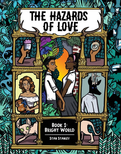 Book cover for Hazards of Love Vol. 1: Bright World