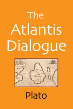 Book cover for Atlantis Dialogue: The Original Story of the Lost City, Civilization, Continent, and Empire (Updated)