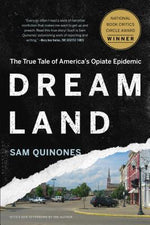 Book cover for Dreamland: The True Tale of America's Opiate Epidemic