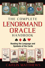 Book cover for The Complete Lenormand Oracle Handbook: Reading the Language and Symbols of the Cards