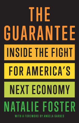 Book cover for The Guarantee: Inside the Fight for America's Next Economy