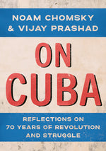 Book cover for On Cuba: Reflections on 70 Years of Revolution and Struggle