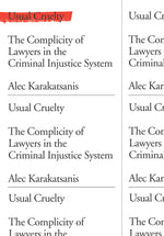 Book cover for Usual Cruelty: The Complicity of Lawyers in the Criminal Injustice System