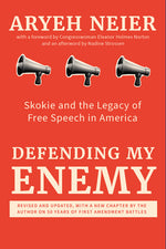 Book cover for Defending My Enemy: Skokie and the Legacy of Free Speech in America