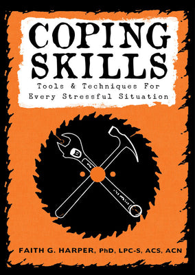 Book cover for Coping Skills: Tools & Techniques for Every Stressful Situation