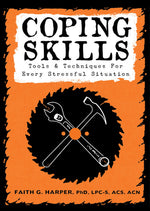 Book cover for Coping Skills: Tools & Techniques for Every Stressful Situation