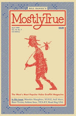 Book cover for Mostly True: The West's Most Popular Hobo Graffiti Magazine