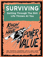 Book cover for Surviving: Getting Through the Shit Life Throws at You