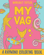 Book cover for My Vag: A Rhyming Coloring Book