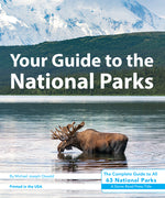 Book cover for Your Guide to the National Parks: The Complete Guide to All 63 National Parks