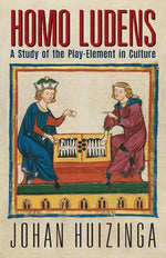 Book cover for Homo Ludens: A Study of the Play-Element in Culture