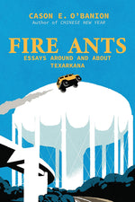 Book cover for Fire Ants: Literary Essays