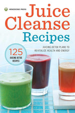 Book cover for Juice Cleanse Recipes: Juicing Detox Plans to Revitalize Health and Energy