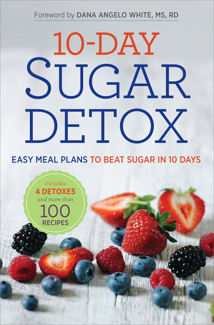 Book cover for 10-Day Sugar Detox: Easy Meal Plans to Beat Sugar in 10 Days
