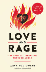Book cover for Love and Rage: The Path of Liberation Through Anger