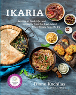 Book cover for Ikaria: Lessons on Food, Life, and Longevity from the Greek Island Where People Forget to Die: A Mediterranean Diet Cookbook