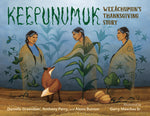Book cover for Keepunumuk: Weeâchumun's Thanksgiving Story