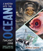 Book cover for Window Into the Ocean Twilight Zone: Twenty-Four Days of Science at Sea