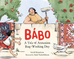 Book cover for Bábo: A Tale of Armenian Rug-Washing Day