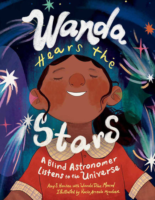 Book cover for Wanda Hears the Stars: A Blind Astronomer Listens to the Universe