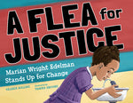 Book cover for Flea for Justice: Marian Wright Edelman Stands Up for Change