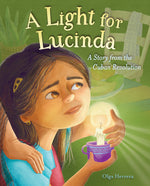 Book cover for Light for Lucinda: A Story from the Cuban Revolution
