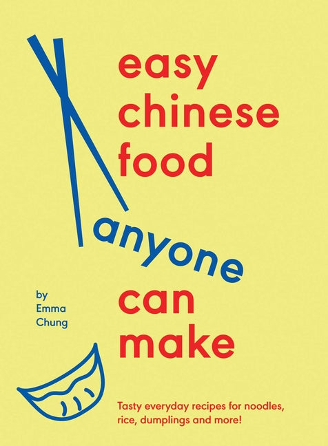 Book cover for Easy Chinese Food Anyone Can Make