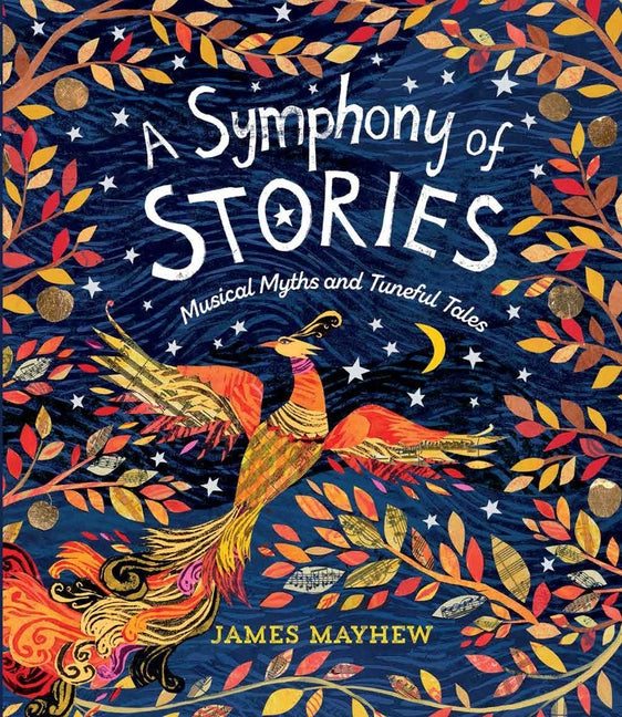 Book cover for Symphony of Stories: Musical Myths and Tuneful Tales