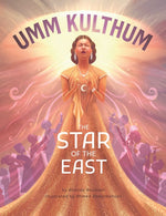 Book cover for Umm Kulthum: The Star of the East