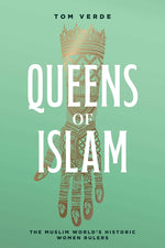 Book cover for Queens of Islam: The Muslim World's Historic Women Rulers