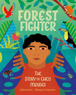 Book cover for Forest Fighter: The Story of Chico Mendes