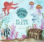 Book cover for Watercolor with Me in the Ocean