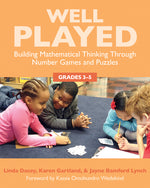 Book cover for Well Played, Grades 3-5: Building Mathematical Thinking Through Number Games and Puzzles