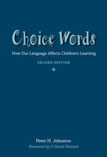 Book cover for Choice Words: How Our Language Affects Children's Learning