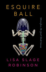 Book cover for Esquire Ball, Stories from the Great Black Swamp