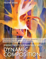 Book cover for Strengthen Your Paintings With Dynamic Composition (Reprint)