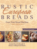Book cover for Rustic European Breads from Your Bread Machine (Revised)
