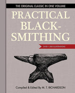 Book cover for Practical Blacksmithing: The Original Classic in One Volume - Over 1,000 Illustrations