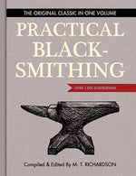 Book cover for Practical Blacksmithing: The Original Classic in One Volume - Over 1,000 Illustrations