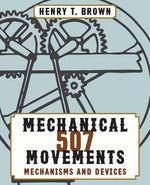 Book cover for 507 Mechanical Movements
