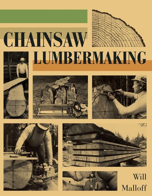 Book cover for Chainsaw Lumbermaking (Reprint)