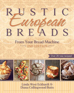 Book cover for Rustic European Breads from Your Bread Machine (Revised)