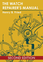 Book cover for The Watch Repairer's Manual