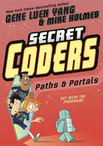 Book cover for Secret Coders: Paths & Portals