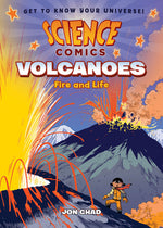 Book cover for Science Comics: Volcanoes: Fire and Life