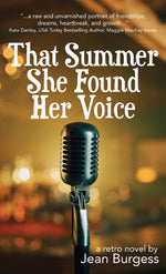 Book cover for That Summer She Found Her Voice: A Retro Novel