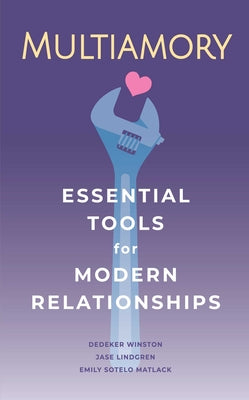Book cover for Multiamory: Essential Tools for Modern Relationships