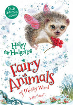 Book cover for Hailey the Hedgehog: Fairy Animals of Misty Wood